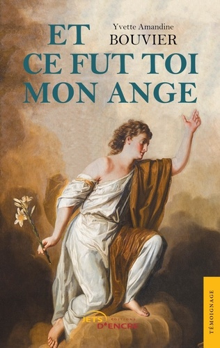 Emprunter Et ce fut toi mon ange livre