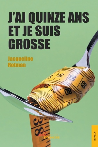 Emprunter J'ai quinze ans et je suis grosse livre