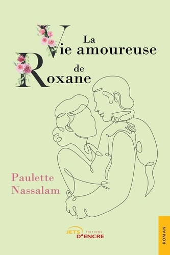 Emprunter La vie amoureuse de Roxane livre