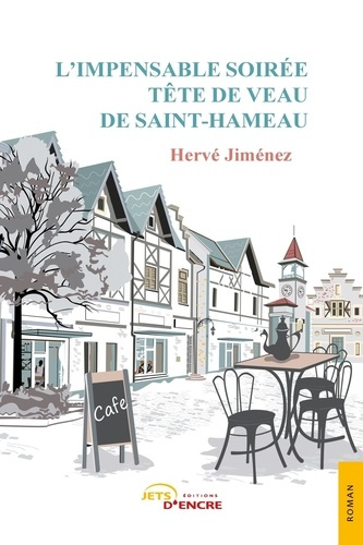 Emprunter L'Impensable Soirée tête de veau de Saint-Hameau livre