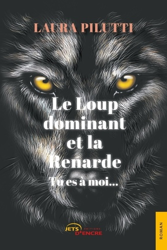 Emprunter Le Loup dominant et la Renarde. Tu es à moi livre