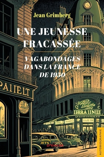 Emprunter Une jeunesse fracassée. Vagabondages dans la France de 1950 livre
