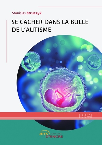 Emprunter Se cacher dans la bulle de l'autisme livre