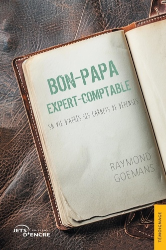 Emprunter Bon-papa expert-comptable. Sa vie d'après ses carnets de dépenses livre