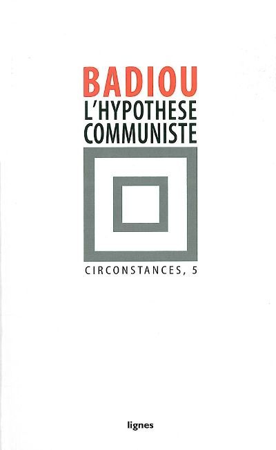 Emprunter Circonstances. Tome 5, L'hypothèse communiste livre
