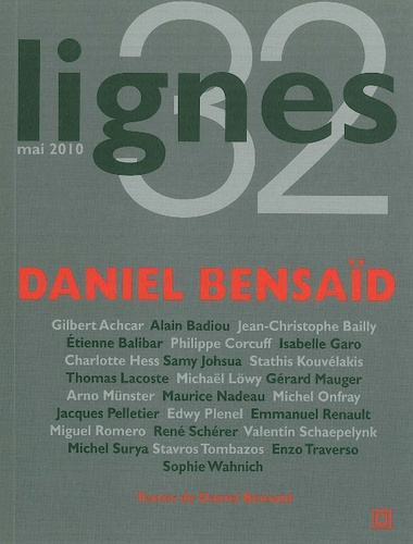 Emprunter Lignes N° 32, Mai 2010 : Daniel Bensaïd livre
