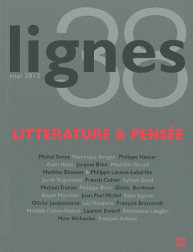 Emprunter Lignes N° 38, Mai 2012 : Littérature et pensée livre
