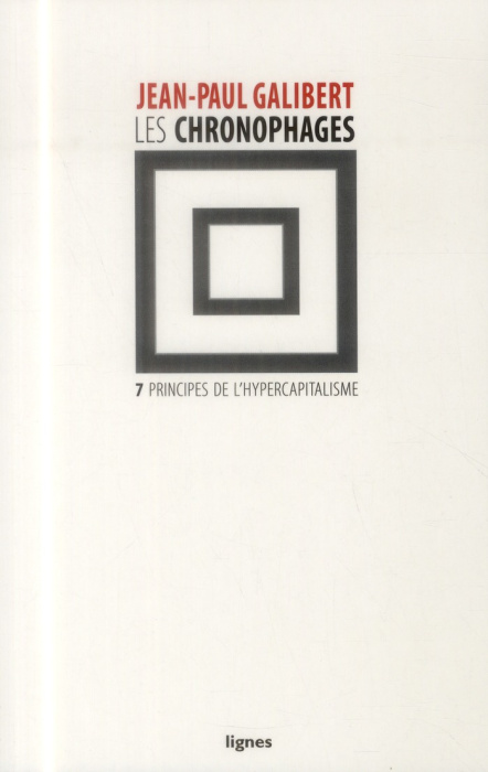 Emprunter Les chronophages. Sept principes de l'hypercapitalisme livre