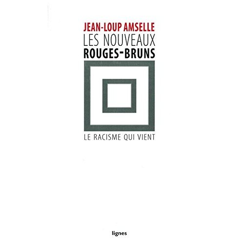 Emprunter Les nouveaux rouges-bruns. Le racisme qui vient livre