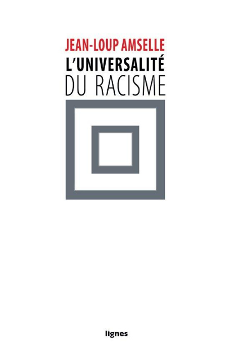 Emprunter L'universalité du racisme livre