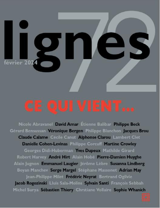 Emprunter Revue Lignes N°72. Ce qui vient livre