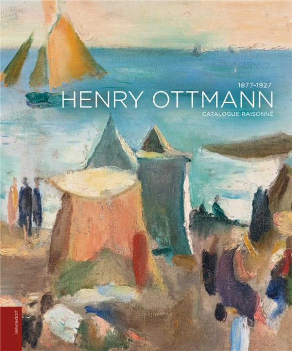Emprunter Henry Ottmann (1877-1927). Catalogue raisonné livre