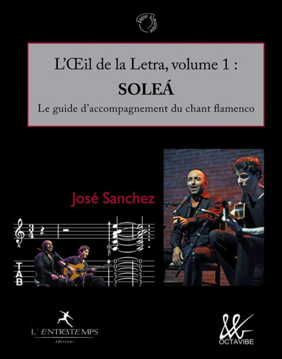 Emprunter La solea. Le guide d'accompagnement du chant flamenco livre