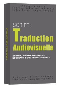 Emprunter La traduction audiovisuelle : normes, transgressions et nouveaux défis professionnels livre