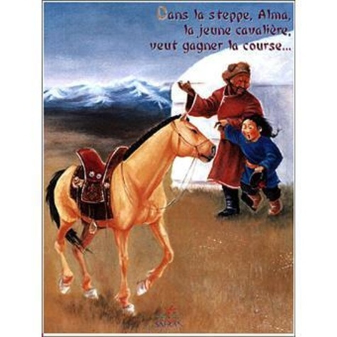 Emprunter Dans la steppe, Alma, la jeune cavalière, veut gagner la course... livre