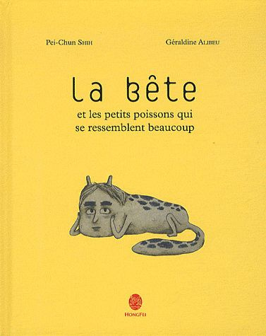 Emprunter La bête et les petits poissons qui se ressemblent beaucoup livre