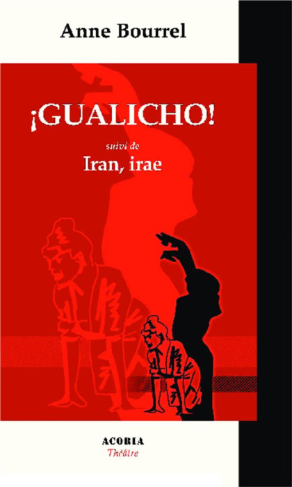 Emprunter Gualicho !. Suivi de Iran irae - Théâtre livre