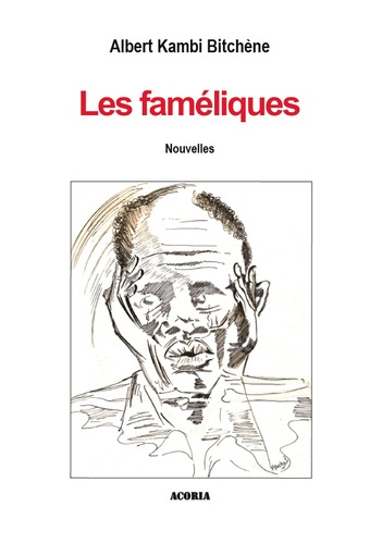 Emprunter Les faméliques. Nouvelles livre