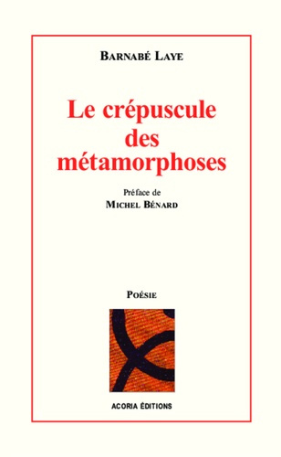 Emprunter Le crépuscule des métamorphoses livre