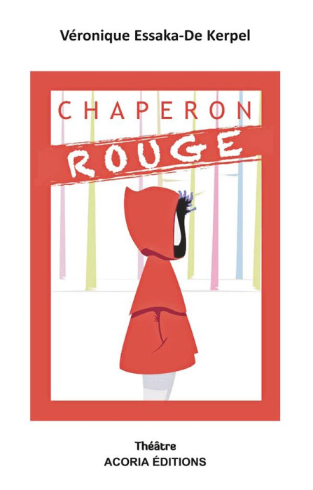 Emprunter Chaperon rouge. Théâtre jeune public livre