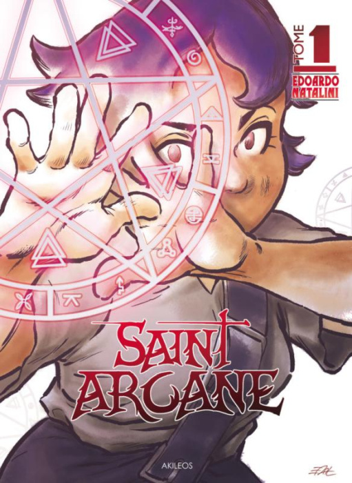 Emprunter Saint Arcane Tome 1 livre