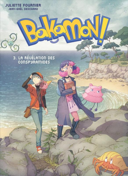 Emprunter Bakamon ! Tome 3 : La révélation des conspyramides livre
