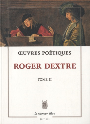 Emprunter Oeuvres poétiques. Tome 2 livre