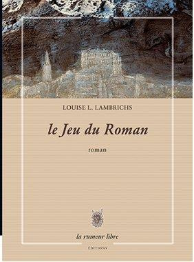Emprunter Le jeu du roman livre