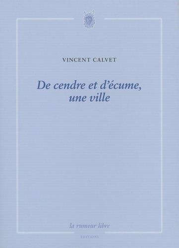 Emprunter De cendre et d'écume, une ville livre