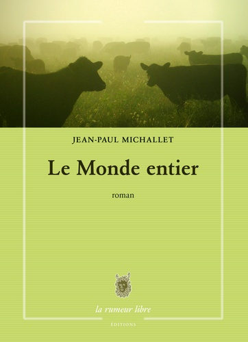 Emprunter Le monde entier livre