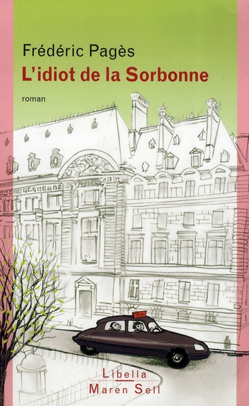Emprunter L'idiot de la Sorbonne livre