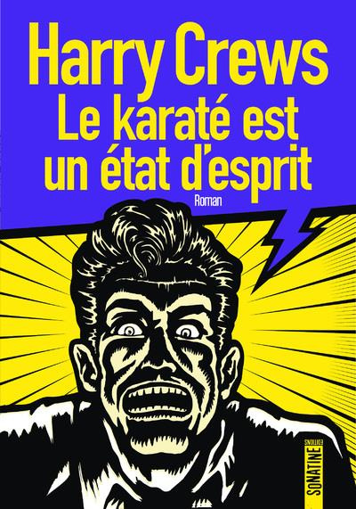 Emprunter Le karaté est un état d'esprit livre