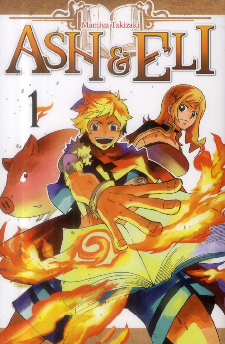 Emprunter Ash & Eli Tome 1 livre