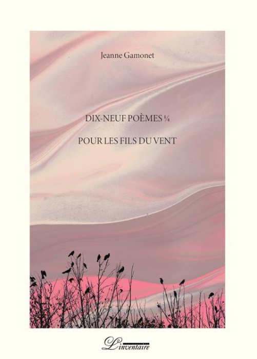 Emprunter DIX-NEUF POEMES 1/4 POUR LES FILS DU VENT livre