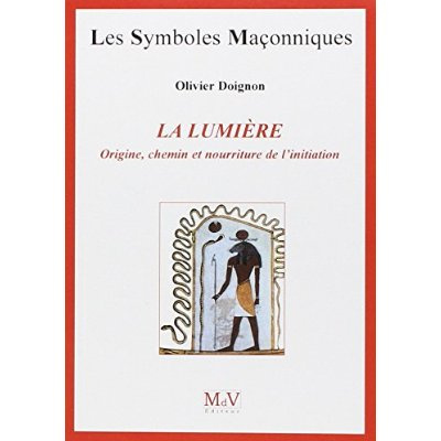 Emprunter La lumière. Origine, chemin et nourriture de l'initiation livre