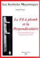Emprunter Le fil à plomb et la perpendiculaire livre