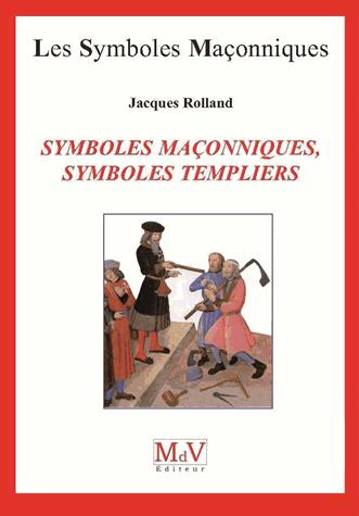 Emprunter Symboles maçonniques, symboles templiers livre