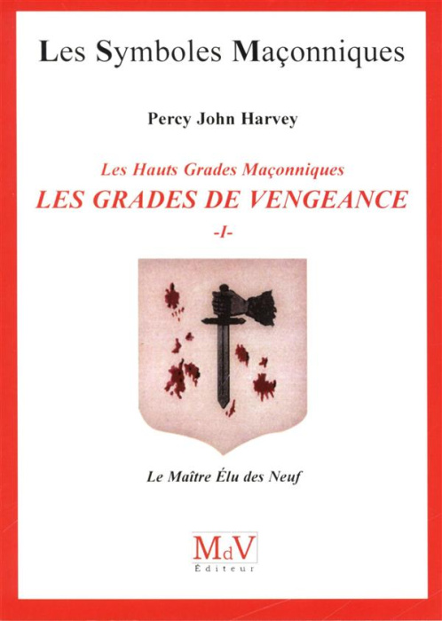 Emprunter Les gradés de vengeance. Tome 1, Le Maître Elu des Neuf livre
