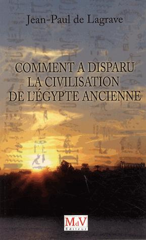 Emprunter Comment a disparu la civilisation de l'Egypte ancienne ? livre