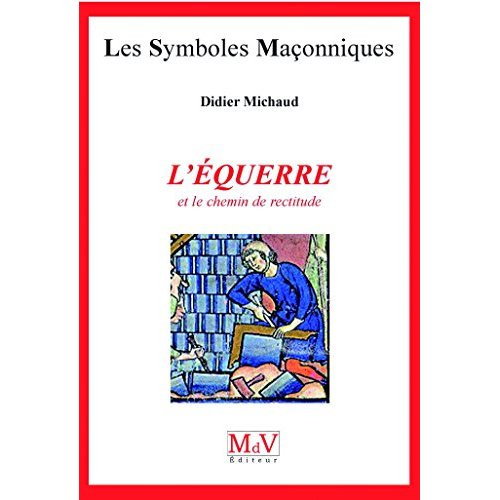 Emprunter L'équerre et le chemin de rectitude livre