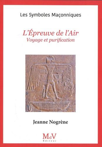 Emprunter L'épreuve de l'air. Voyage et purification livre