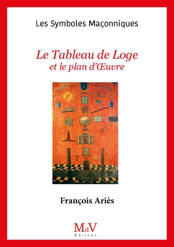 Emprunter Le tableau de loge et le plan d'oeuvre livre