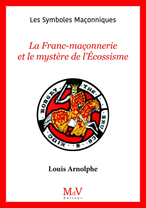 Emprunter La franc-maçonnerie et le mystère de l'Ecossisme livre