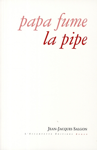 Emprunter Papa fume la pipe livre
