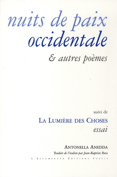 Emprunter Nuits de paix occidentale et autres poèmes. Précédé de Basse lumière, suivi de La lumière des choses livre