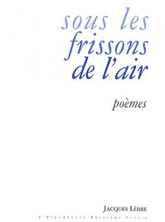 Emprunter Sous les frissons de l'air livre