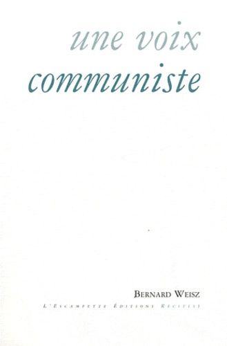 Emprunter Une voix communiste livre