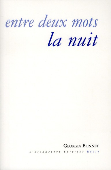 Emprunter Entre deux mots la nuit livre