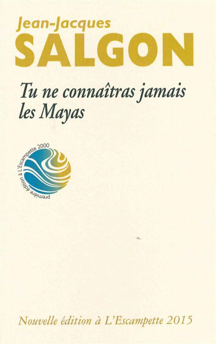 Emprunter Tu ne connaîtras jamais les Mayas livre
