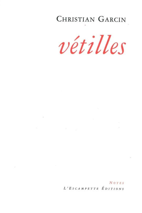 Emprunter Vétilles. Notes 2000-2010 livre
